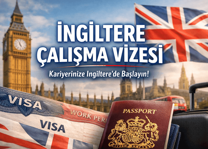 İngiltere Çalışma Vizesi