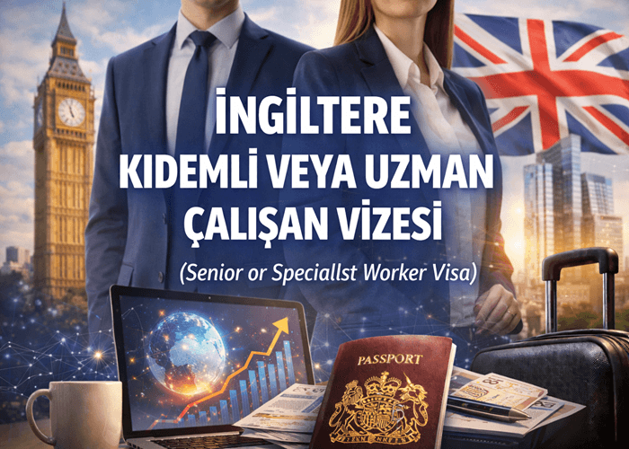İngiltere Kıdemli veya Uzman Çalışan Vizesi